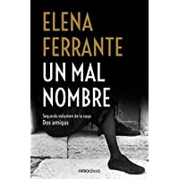 Los mejores  - Un mal nombre (Dos amigas 2)
